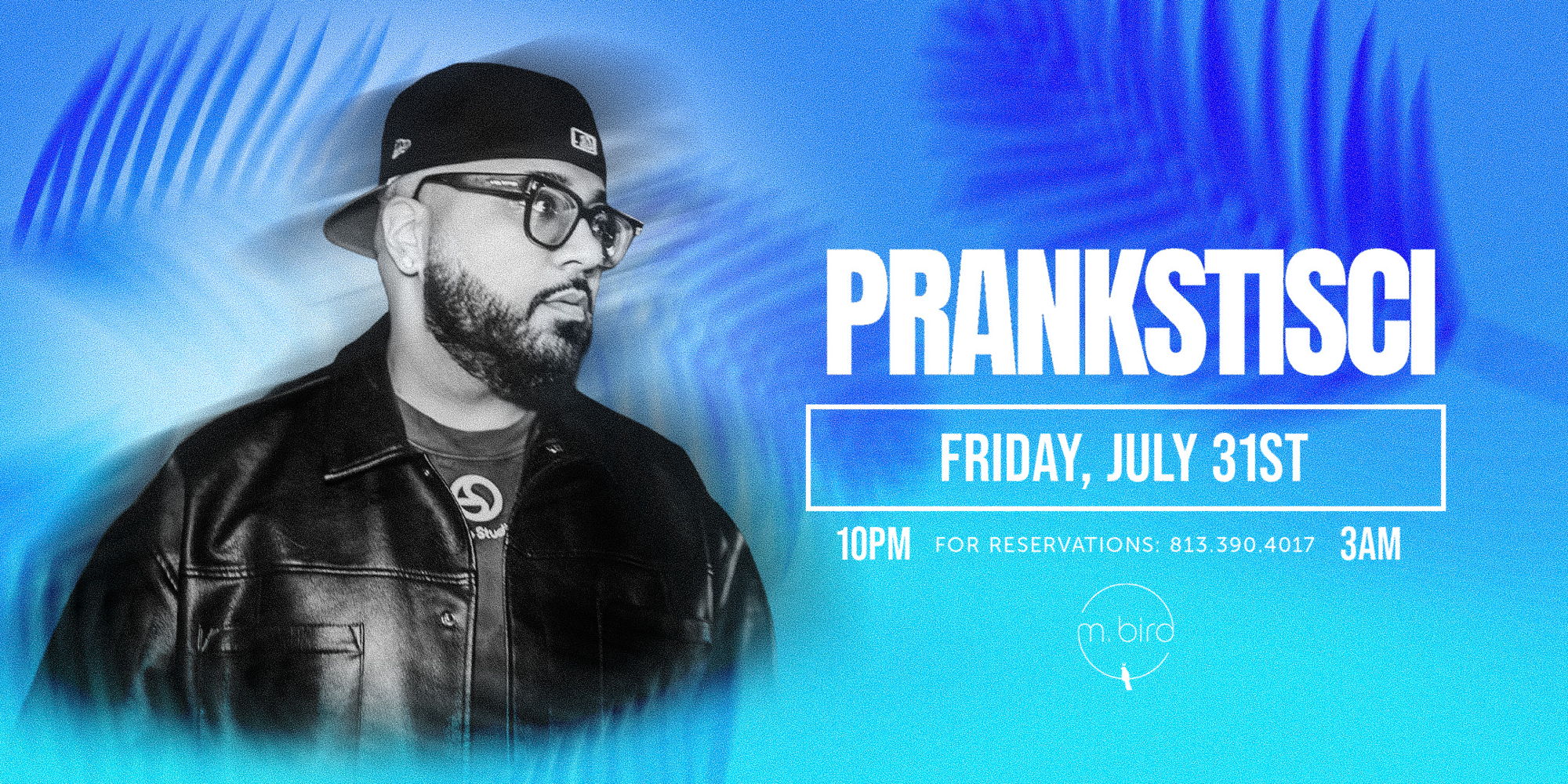 Special Guest DJ Prankstisci at M.Bird promotional image