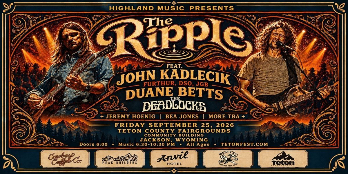 The Ripple - A One Night Music Event w/ John Kadlecik, Duane Betts, The Deadlocks - @ Fair Building promotional image