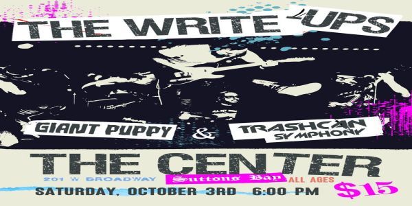 The Write-Ups, Giant Puppy, and Trashcan Symphony promotional image