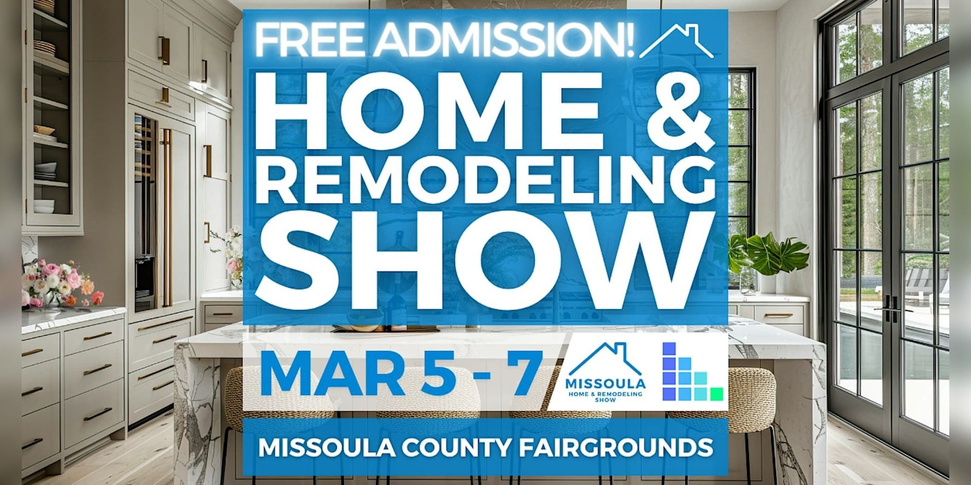 FREE Missoula Home & Remodeling Show, March 2027 promotional image