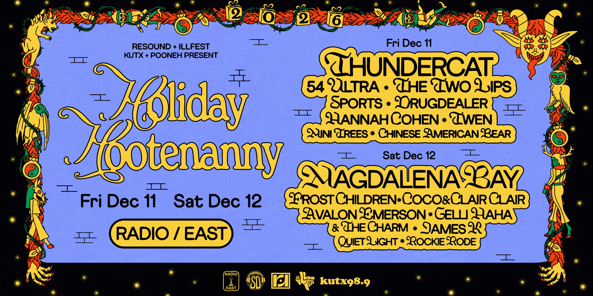 Resound, Illfest, Pooneh, and KUTX Presents: Holiday Hootenanny Feat. Thundercat, Magdalena Bay, & MORE at Radio/East on 12/11 & 12/12 promotional image