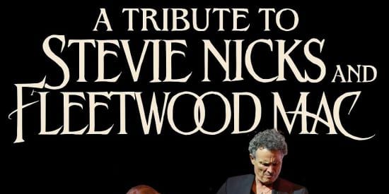 A Tribute and Dinner Show to the music of Stevie Nicks & Fleetwood Mac promotional image