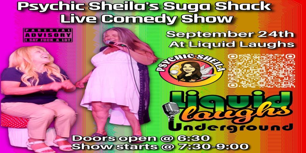 Psychic Sheila's Suga Shack Live Comedy Show promotional image