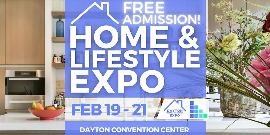FREE Dayton Home & Lifestyle Expo, February 2027 promotional image