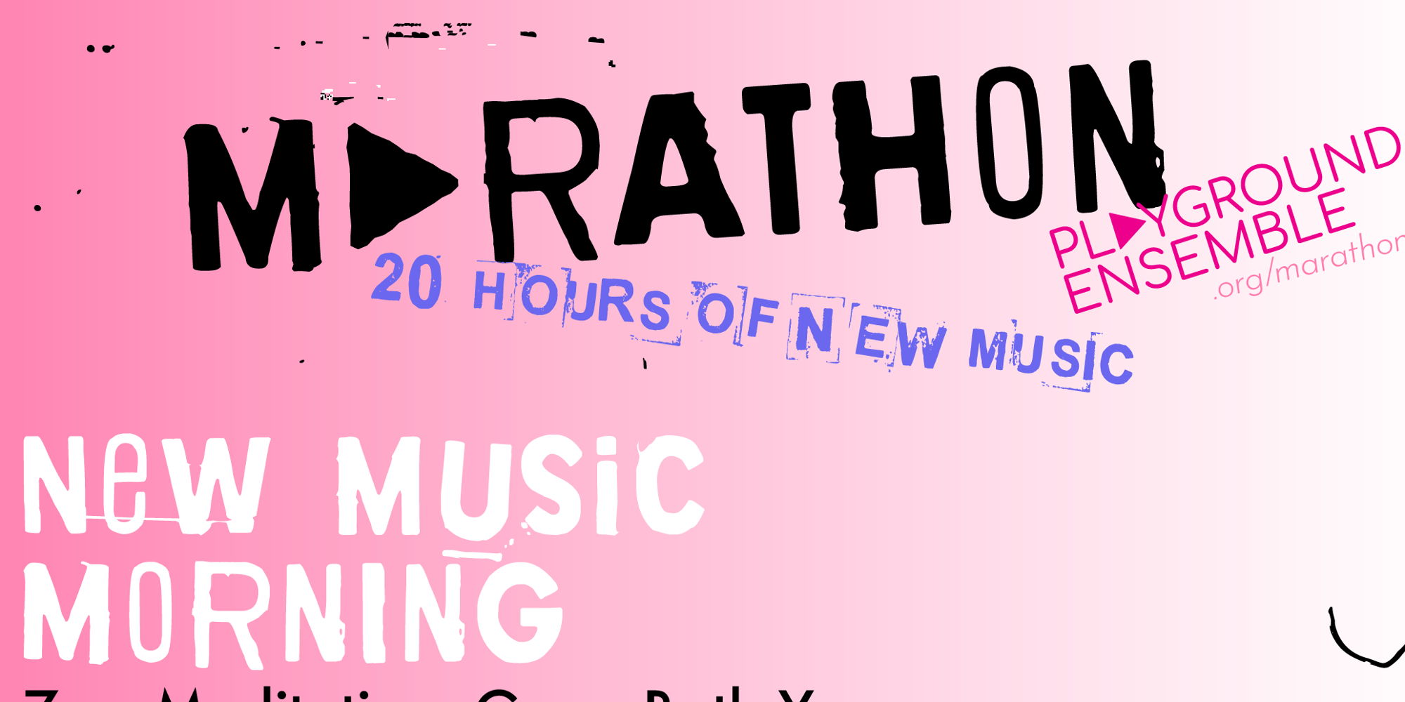 New Music Morning - MARATHON 20 hours of new music across 4 venues  promotional image