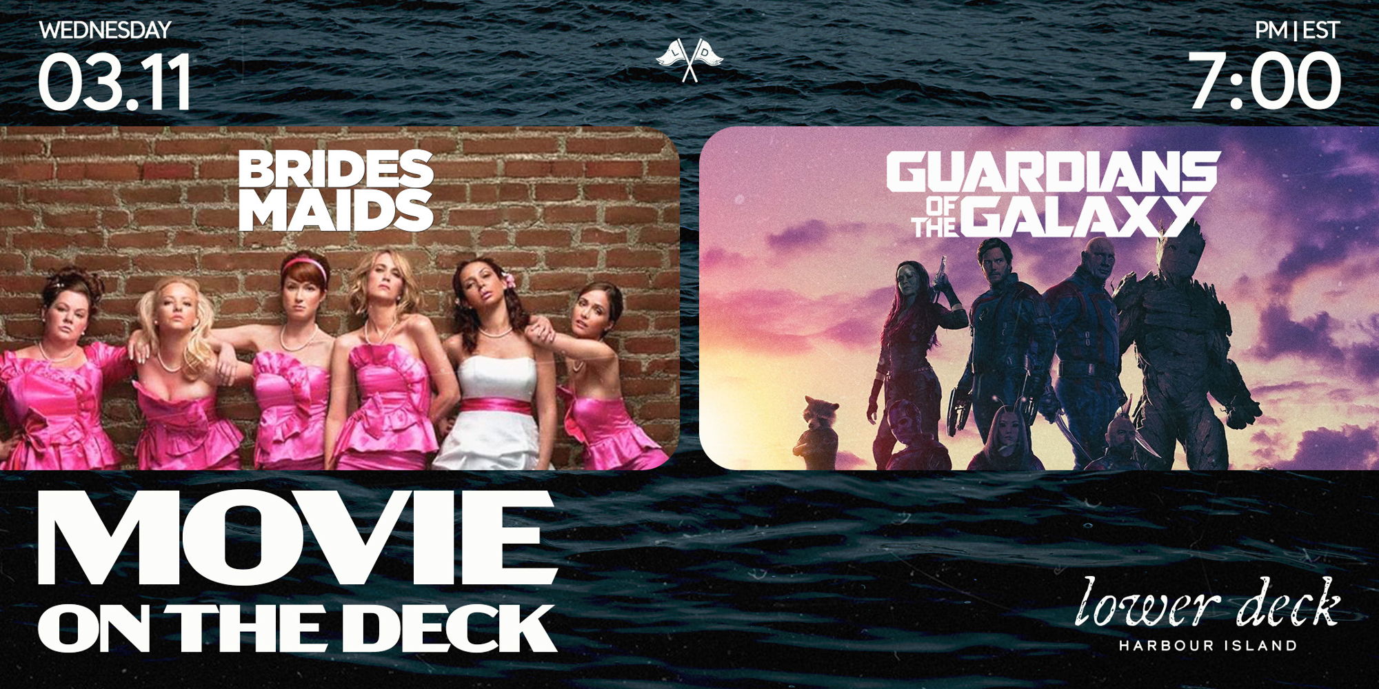 MOTD at Lower Deck: Bridesmaids and Guardians of the Galaxy promotional image