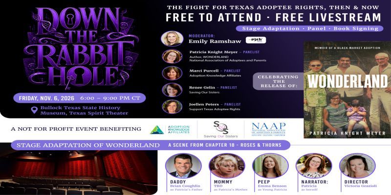 Down the Rabbit Hole, The Fight for Texas Adoptee Rights Then and Now (Performance, Panel and Signing) promotional image
