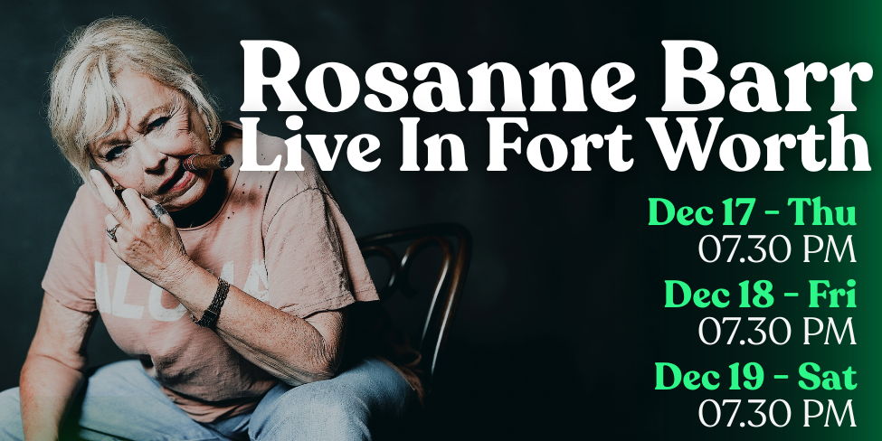 Roseanne Barr: Live in Fort Worth promotional image