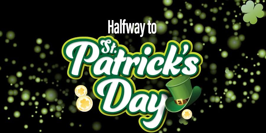 Half Way to St Patrick's Day Party promotional image