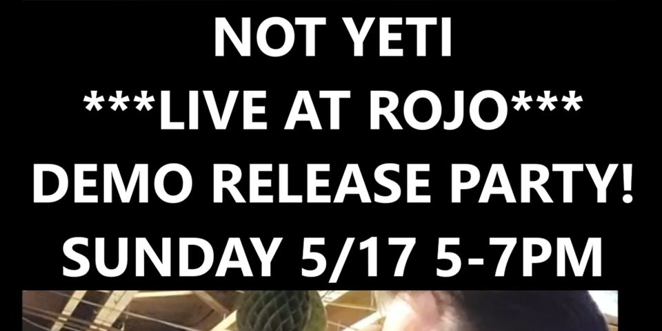 Not Yeti Demo Release Party in the Side Room  promotional image