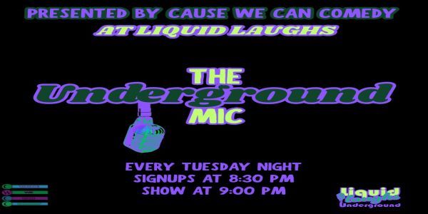 Liquid Laughs Underground Comedy Mic! - 22 September 2026 promotional image