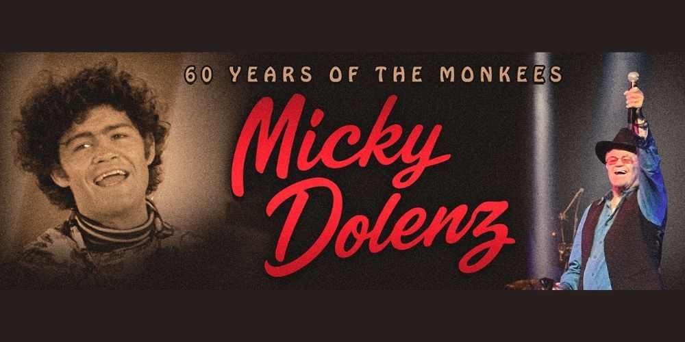 Micky Dolenz - 60 Years of The Monkees promotional image