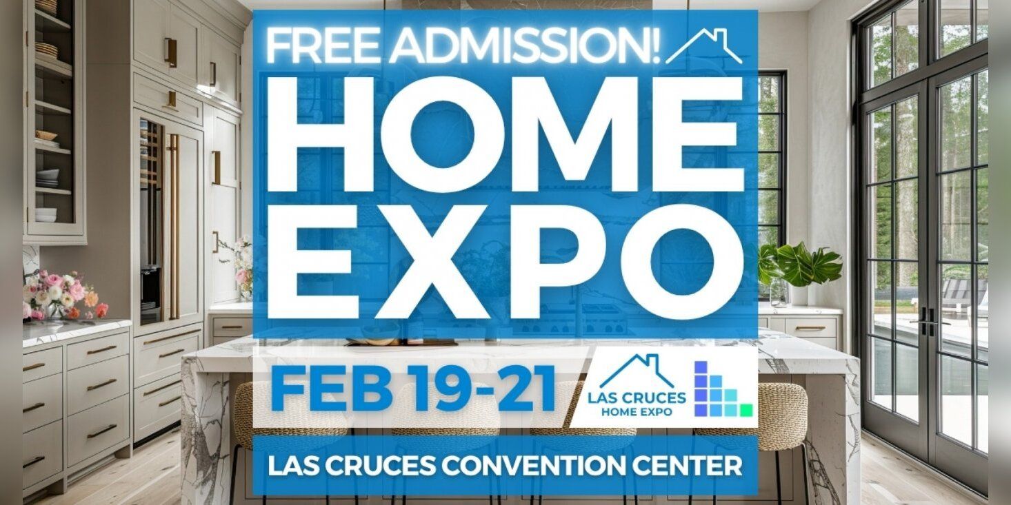 FREE Las Cruces Home Expo, February 2027 promotional image