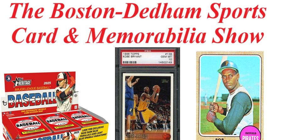 Boston-Dedham Sports Card & Memorabilia Show promotional image