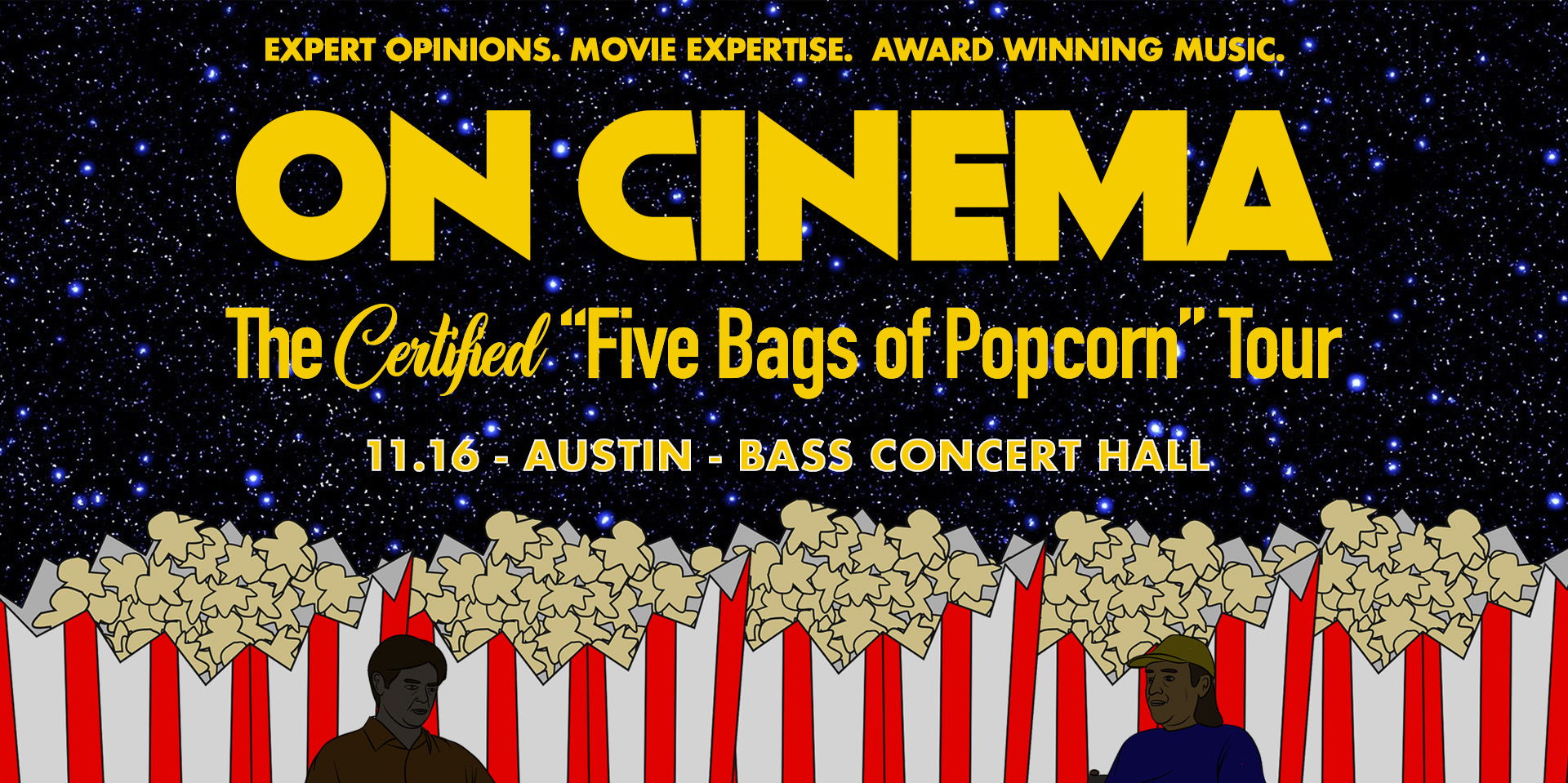 Resound & Texas Performing Arts Present: On Cinema Live! The Certified "Five Bags of Popcorn" Tour at Bass Concert Hall on 11/16 promotional image