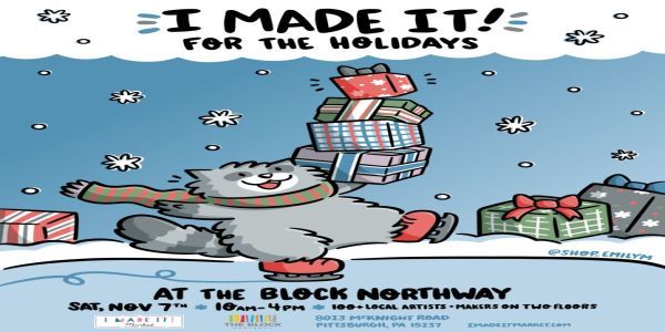 I Made It! for the Holidays at The Block Northway November 7th promotional image