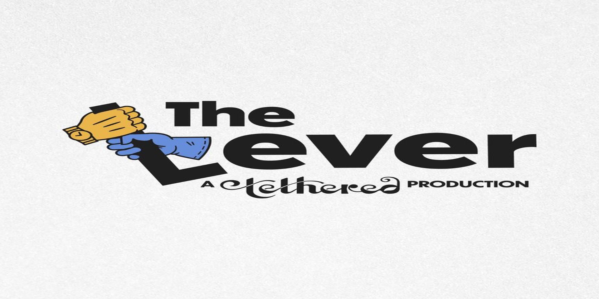 THE LEVER: A Tethered immersive production promotional image