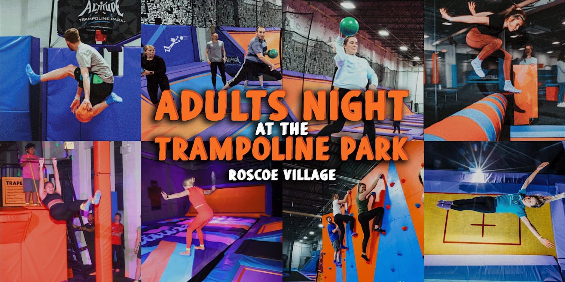 Adults Night at the Trampoline Park | 21+ Only | Jump Then Enjoy a Beer! promotional image