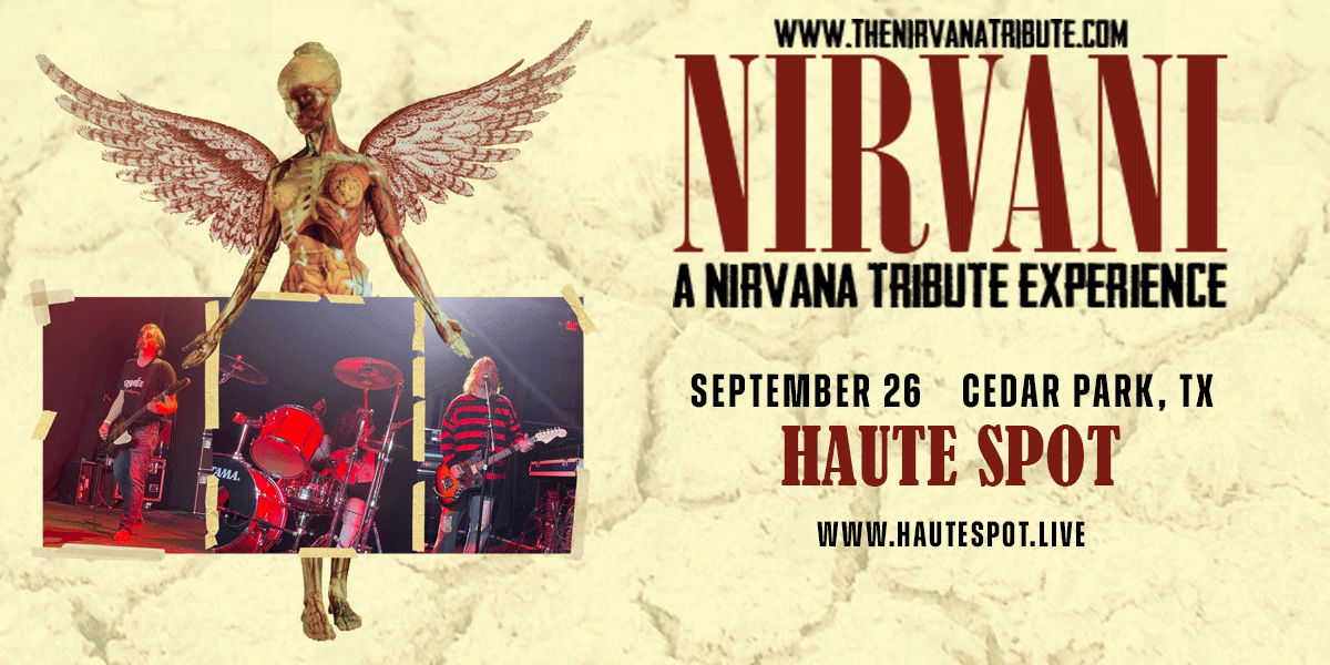 Nirvani “A Nirvana Tribute Experience” at Haute Spot promotional image