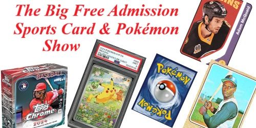 Big Free Admission Sports Card & Pokemon Show promotional image