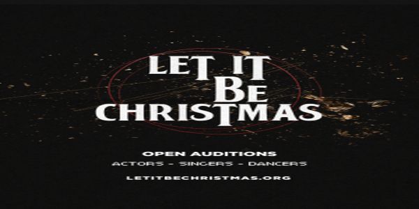 Auditions: Let It Be Christmas September 25-27 promotional image