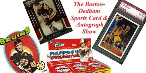 The Boston-Dedham Sports Card & Autograph Show promotional image