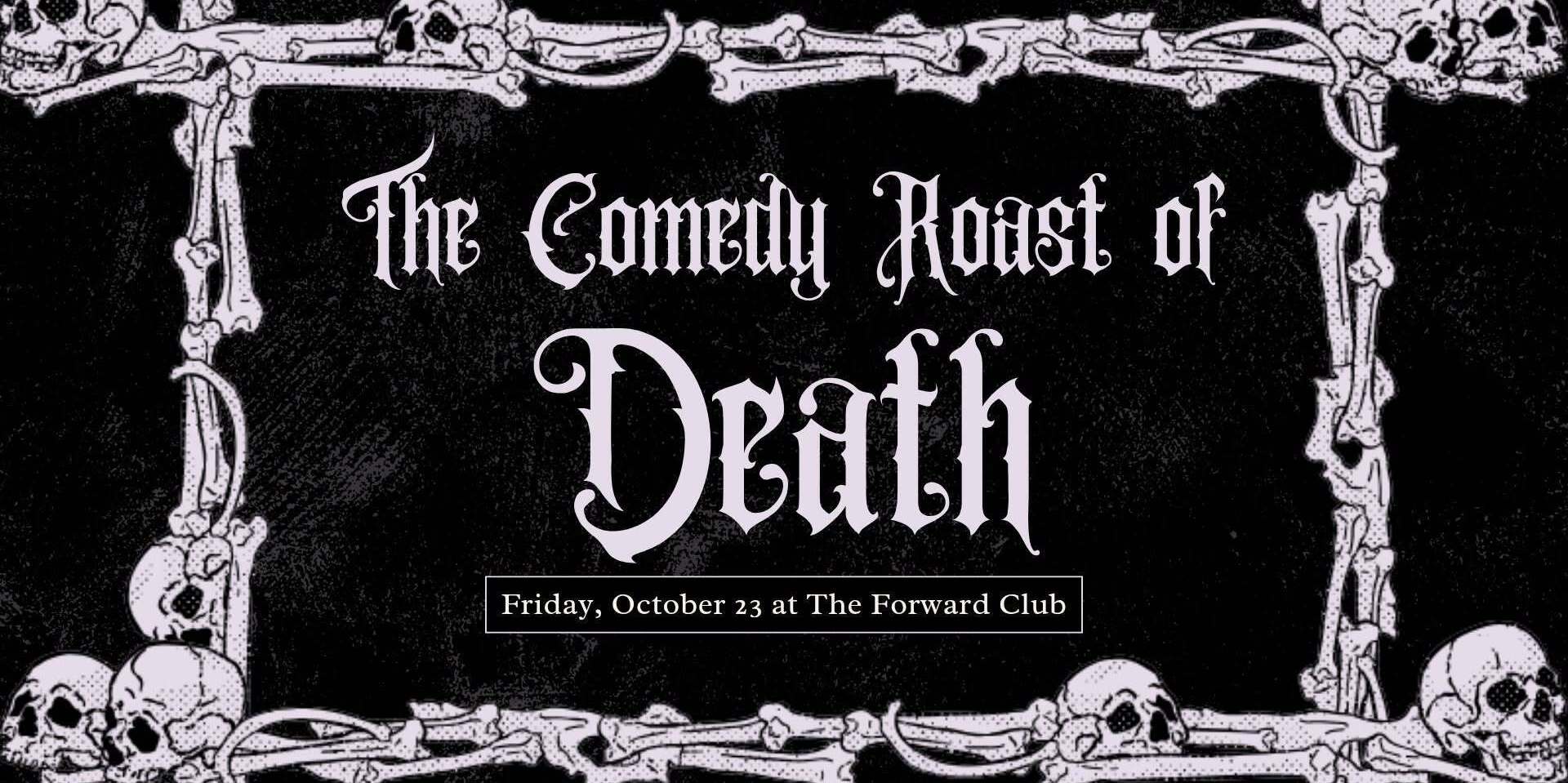 The Comedy Roast of Death promotional image
