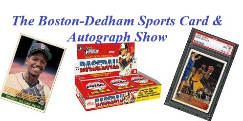 The Boston-Dedham Sports Card & Autograph Show promotional image