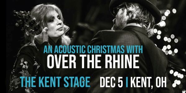 Over The Rhine An Acoustic Christmas at The Kent Stage on December 5th promotional image