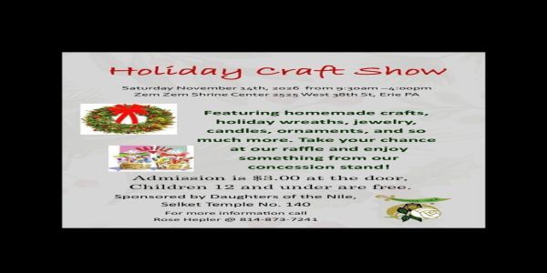 Holiday Craft Show Saturday November 14th Zem Zem Shrine Club promotional image