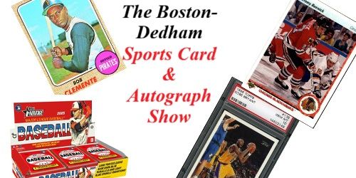 Boston-Dedham Sports Card & Autograph Show promotional image