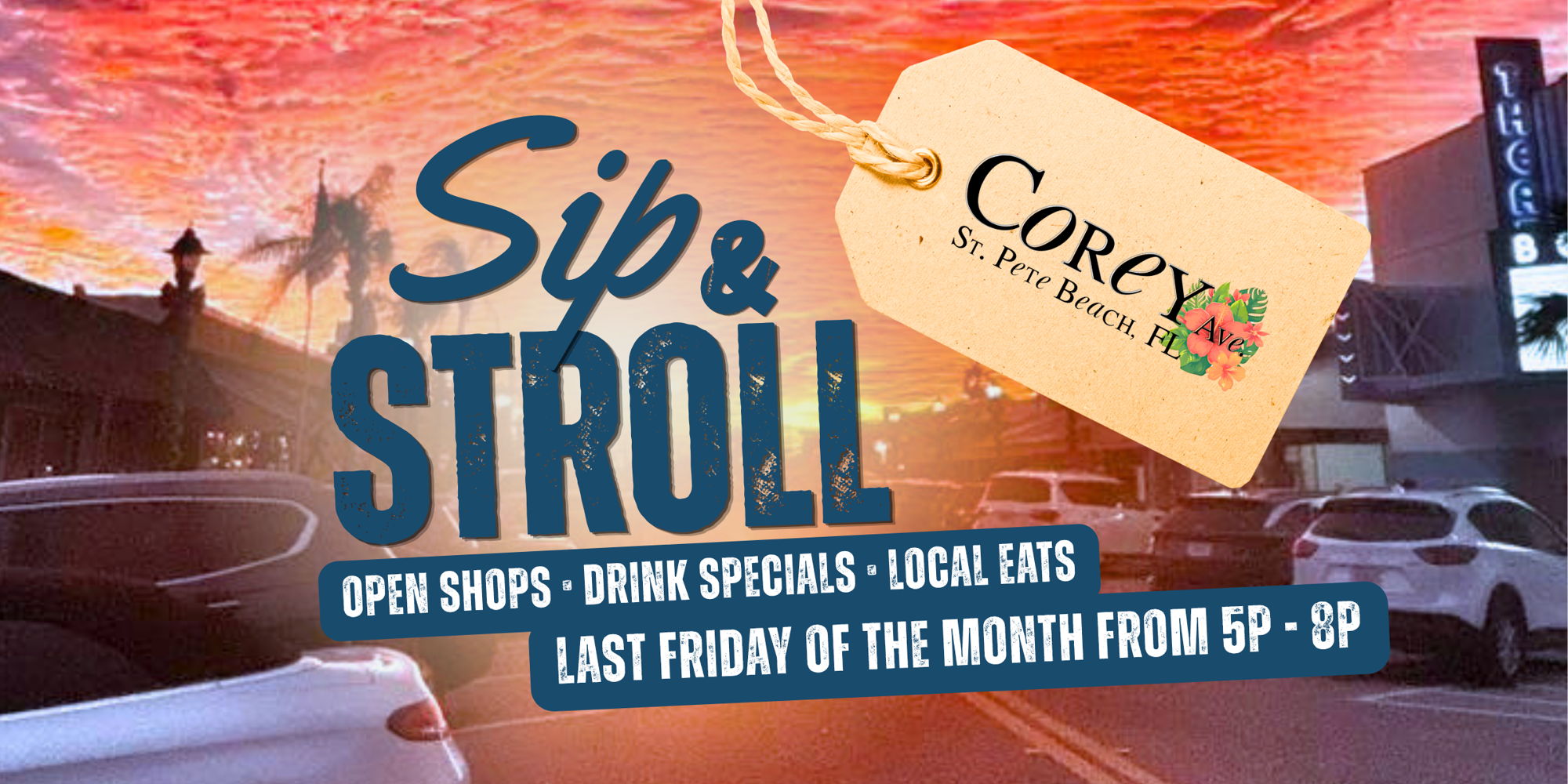 Sip & Stroll on Corey Avenue promotional image