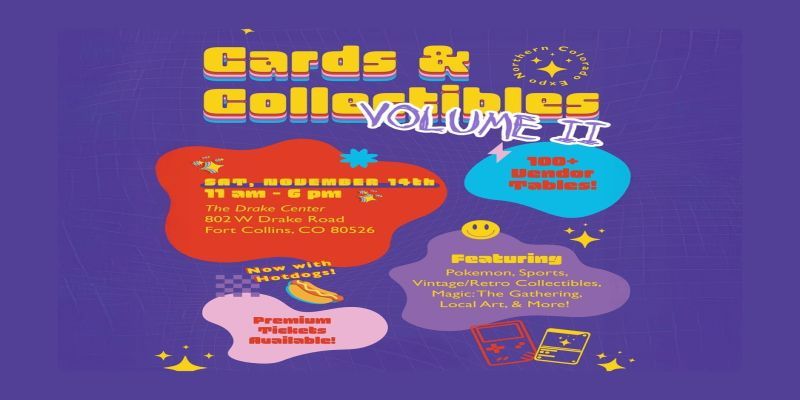 Northern Colorado Cards and Collectibles Expo: Volume II! promotional image