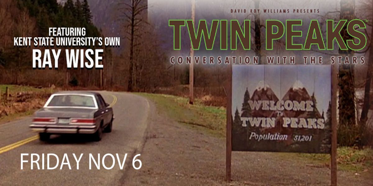 Twin Peaks: A Conversation With The Stars is coming to The Kent Stage on November 6th promotional image