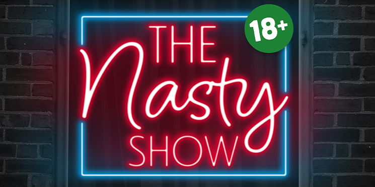 Nasty Show promotional image