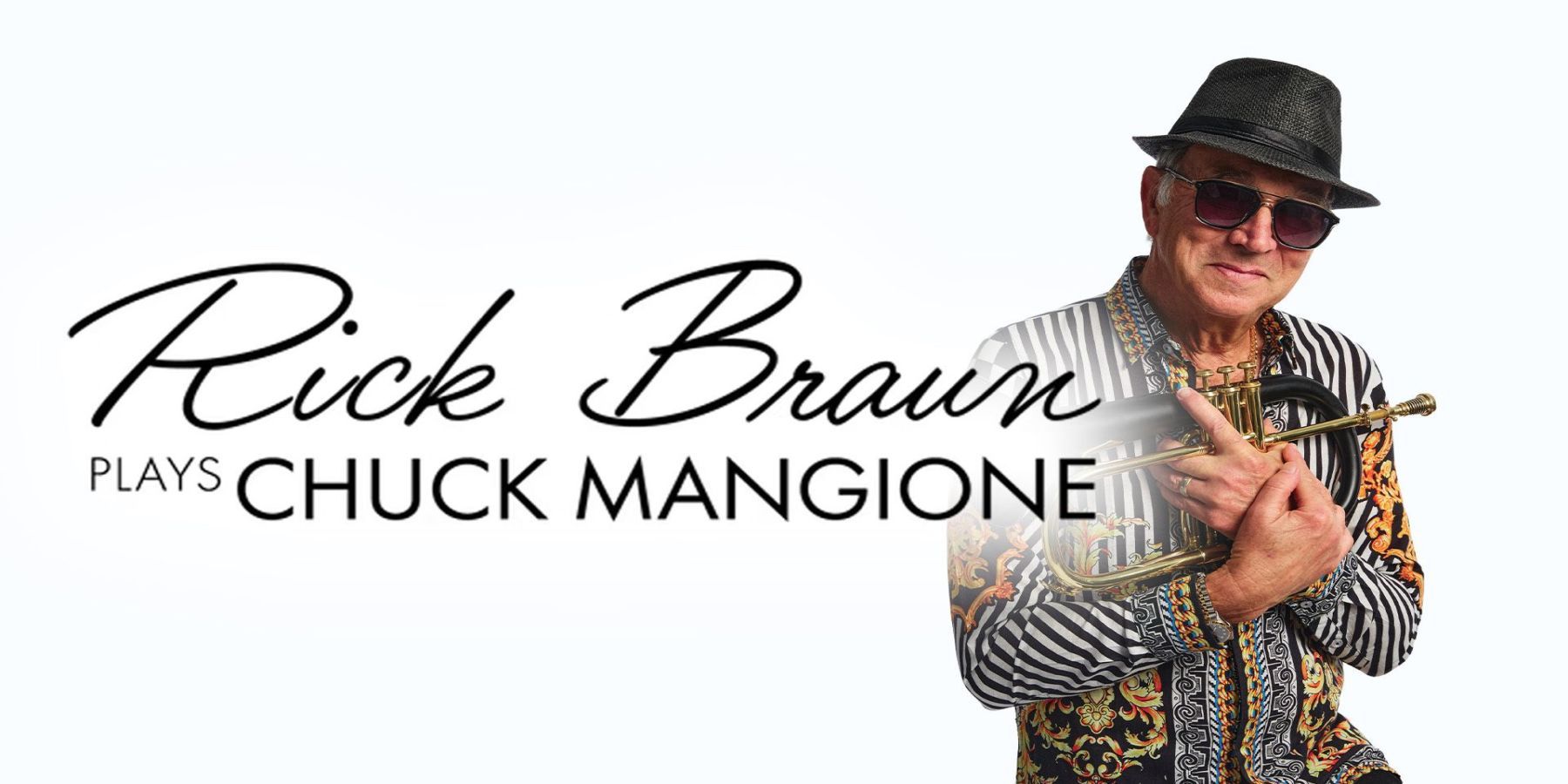 Rick Braun Plays Chuck Mangione promotional image