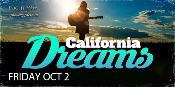 California Dreams at The Kent Stage October 2nd promotional image
