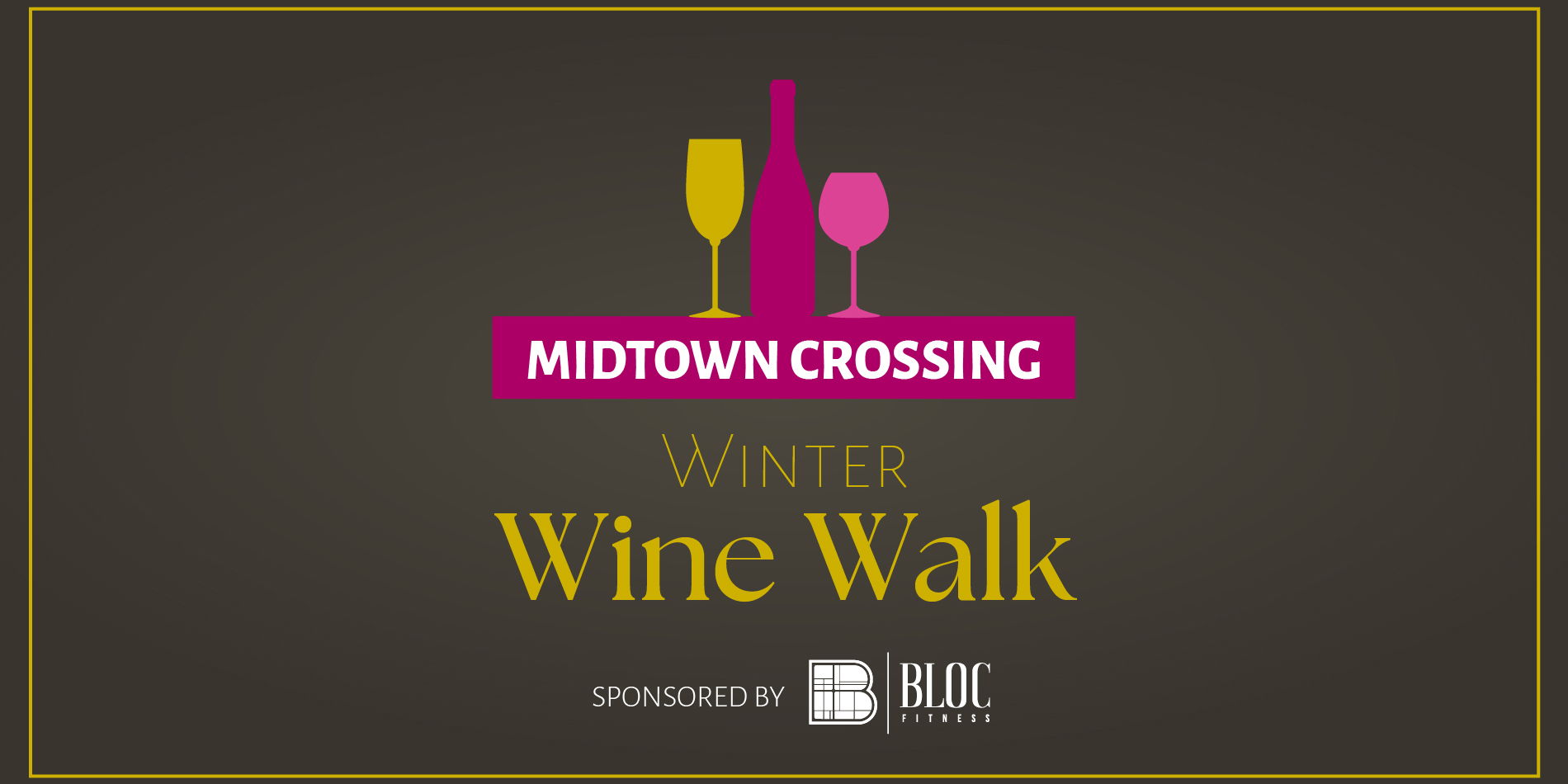 Winter Wine Walk, presented by Bloc Fitness promotional image