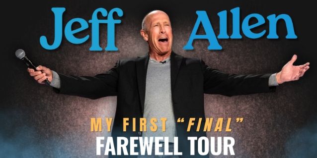 Jeff Allen: My First Final Farewell Tour promotional image