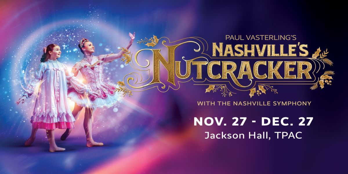 Nashville Ballet: Paul Vasterling's Nashville's Nutcracker promotional image