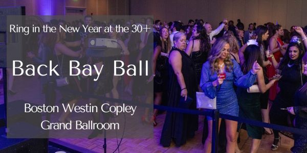 30+ Back Bay Ball: New Years Eve at Westin Copley Grand Ballroom promotional image