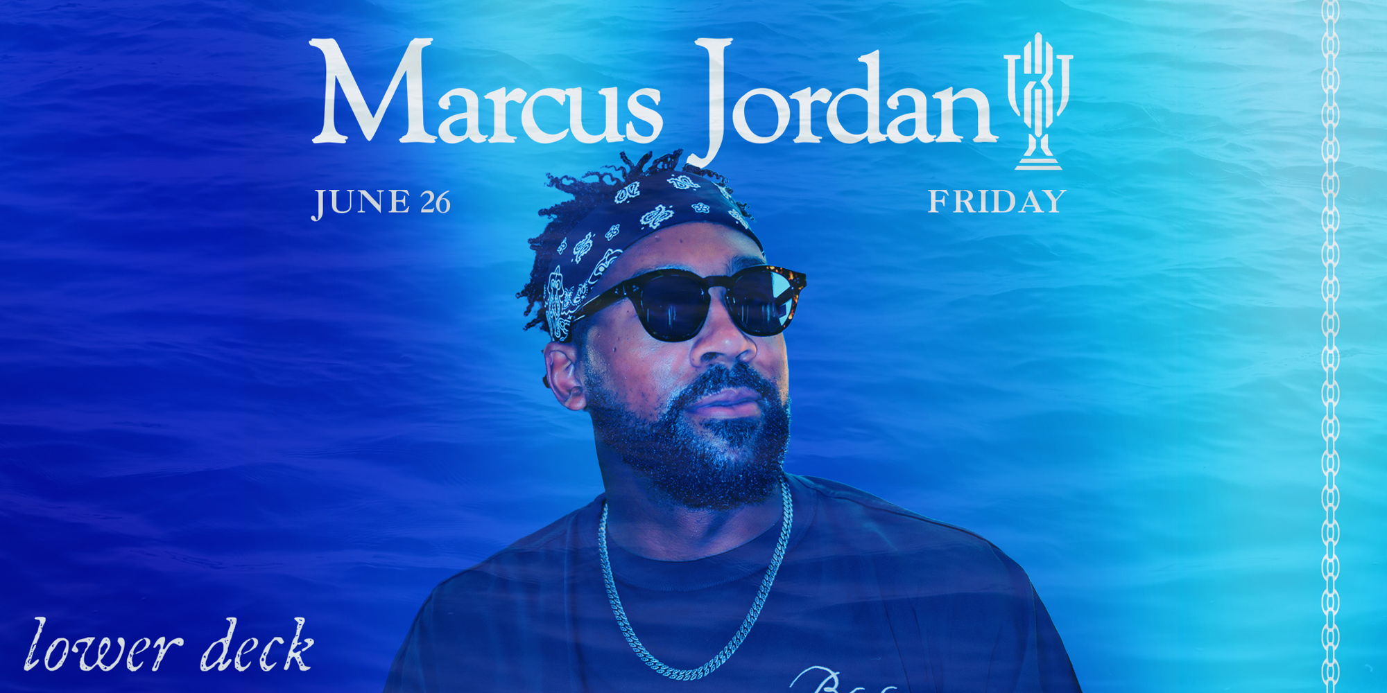 Special Guest DJ Marcus Jordan at Lower Deck promotional image