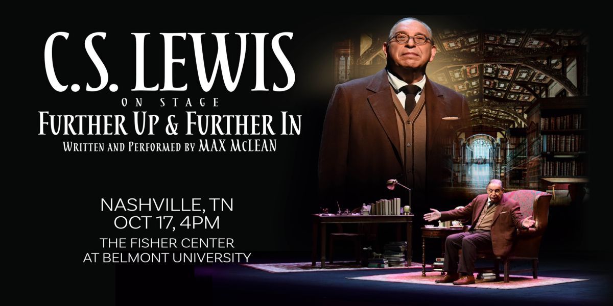 C.S. Lewis On Stage: Further Up and Further In promotional image