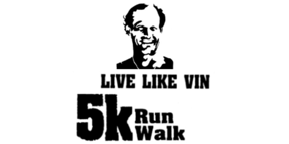 Vin Zorbo Live Like Vin 5K promotional image