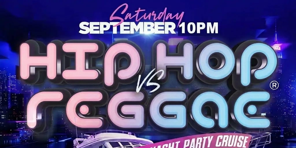 NYC HIP HOP VS REGGAE Saturday Midnight Yacht Party Cruise at Pier 36  promotional image