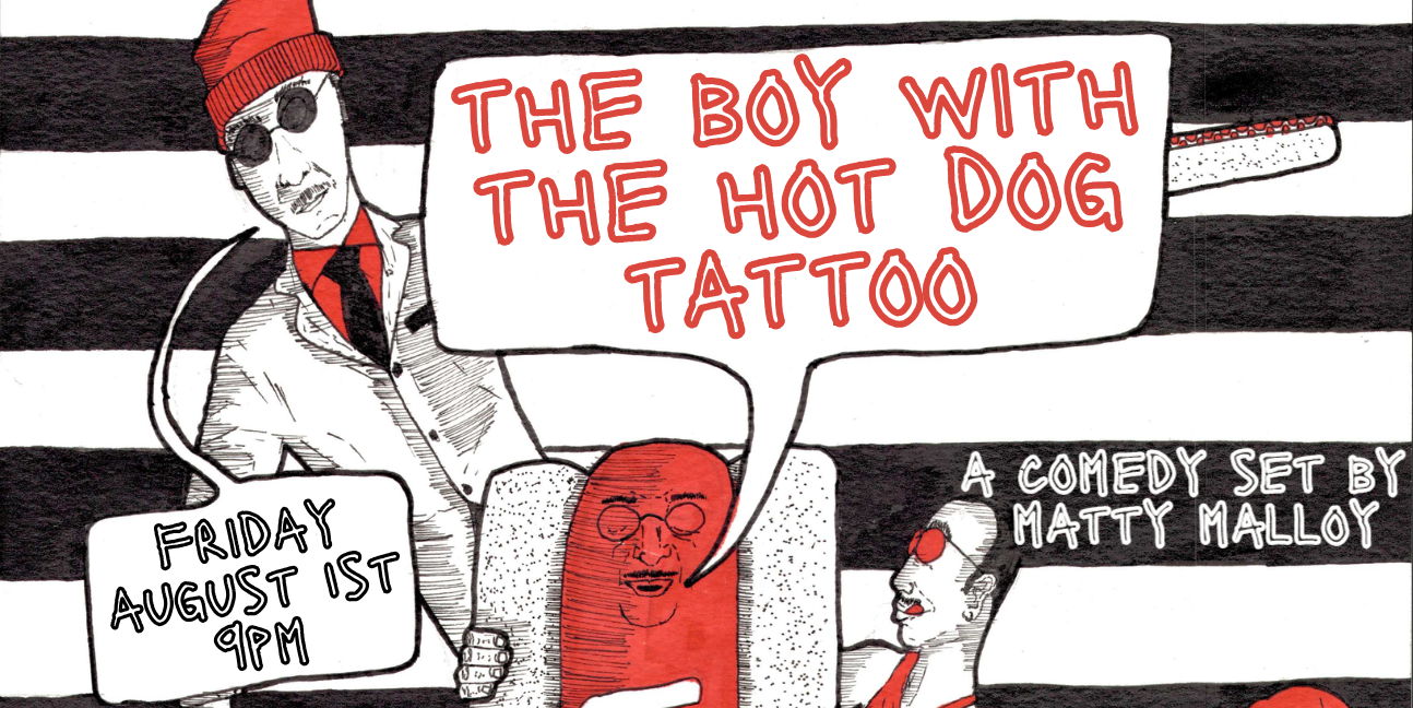 The Boy With The Hot Dog Tattoo