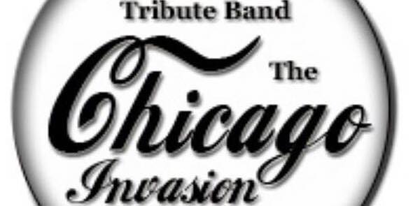 THE CHICAGO INVASION: TRIBUTE TO CHICAGO LIVE IN CONCERT! promotional image
