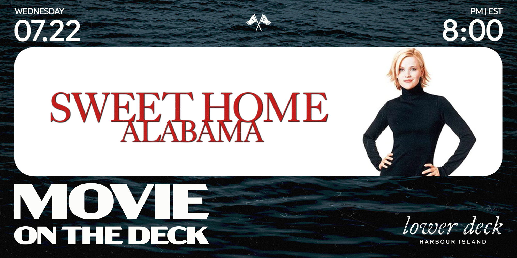 Movie on the Deck: Sweet Home Alabama promotional image