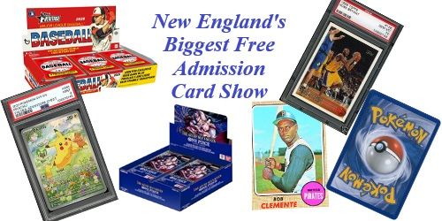 New England's Biggest 2 Day Free Admission Card Show promotional image
