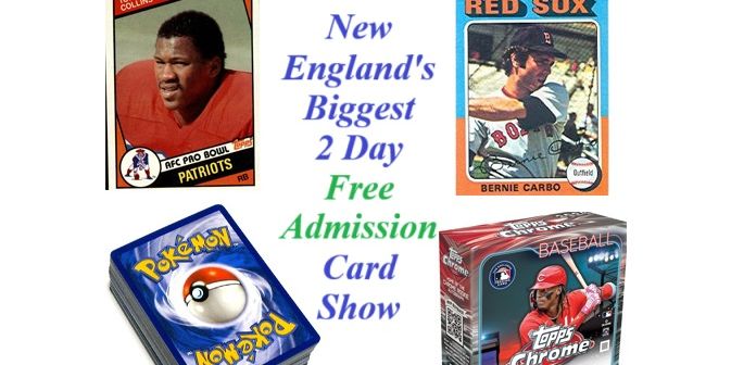 New England's Biggest Free Admission Card Show promotional image